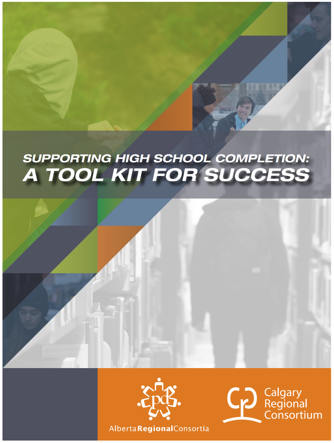 Supporting High School Completion: A Tool Kit for Success